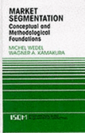 Market Segmentation: Conceptual and Methodological Foundations
