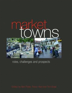 Market Towns: Roles, challenges and prospects