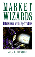 Market Wizards: Interviews with Top Traders