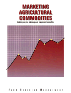 Marketing Agricultural Commodities