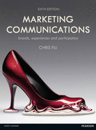 Marketing Communications: Brands, Experiences and Participation