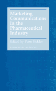 Marketing communications in the pharmaceutical industry