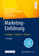 Marketing-Einf?hrung: Grundlagen - ?berblick - Beispiele
