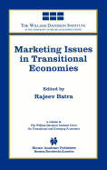 Marketing Issues in Transitional Economies