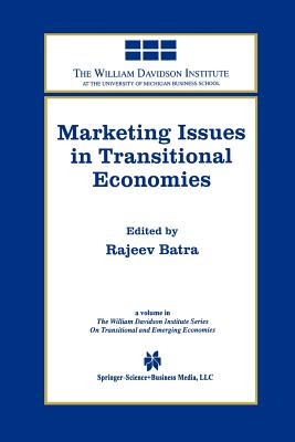 Marketing Issues in Transitional Economies - Batra, Rajeev (Editor)
