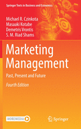 Marketing Management: Past, Present and Future