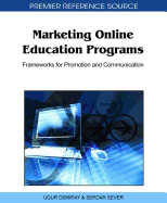Marketing Online Education Programs: Frameworks for Promotion and Communication
