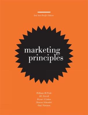 Marketing Principles - Pride, William, and Lukas, Bryan, and Schembri, Sharon
