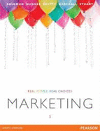 Marketing: Real People Real Choices