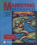 Marketing Research: A Problem-solving Approach