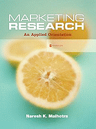 Marketing Research: An Applied Orientation