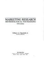 Marketing Research: Methodological Foundations