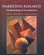 Marketing Research: Methodological Foundations