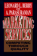 Marketing Services: Competing Through Quality