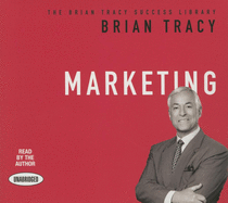 Marketing: The Brian Tracy Success Library