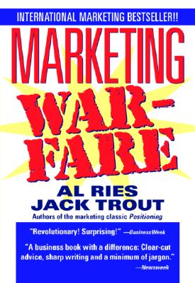 Marketing Warfare - Ries, Al, and Trout, Jack