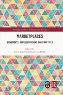Marketplaces: Movements, Representations and Practices