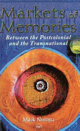 Markets of Memories: Between the Postcolonial and the Transnational