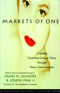 Markets of One: The New Frontier in Business Competition
