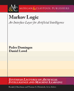 Markov Logic: An Interface Layer for Artificial Intelligence