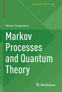 Markov Processes and Quantum Theory