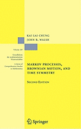 Markov Processes, Brownian Motion, and Time Symmetry