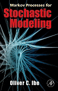 Markov Processes for Stochastic Modeling