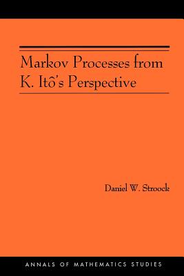 Markov Processes from K. It�'s Perspective - Stroock, Daniel W