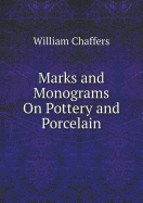 Marks and Monograms on Pottery and Porcelain