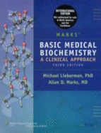 Marks' Basic Medical Biochemistry: A Clinical Approach