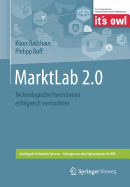 Marktlab 2.0: Technologische Inventionen Erfolgreich Vermarkten