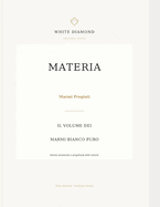 Marmi Pregiati: Il volume dei marmi bianco puro