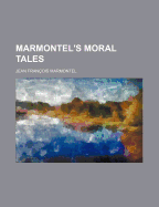 Marmontel's Moral Tales
