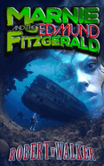 Marnie and the Edmund Fitzgerald