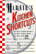 Marnie's Kitchen Shortcuts: Cut Your Cost, Cut Your Time, Cut the Fat