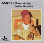 Maroc: Musique Classique Andalou-Maghrebine