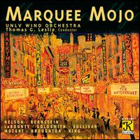 Marquee Mojo - UNLV Wind Orchestra