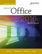Marquee Series: Microsoft�Office 2016-Brief Edition: Text