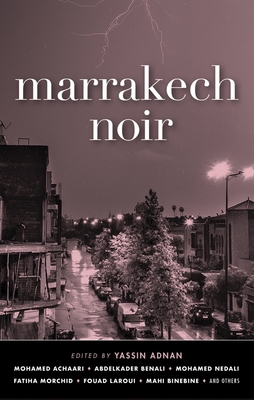 Marrakech Noir - Adnan, Yassin (Editor)