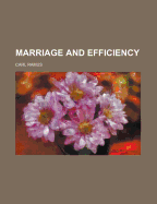 Marriage and Efficiency