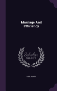 Marriage And Efficiency