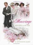 Marriage: Before & After