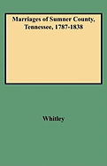 Marriages of Sumner County, Tennessee, 1787-1838