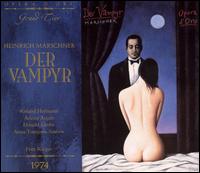 Marschner: Der Vampyr - Alexander Malta (vocals); Anna Tomowa-Sintow (vocals); Arleen Aug�r (vocals); Donald Grobe (vocals);...