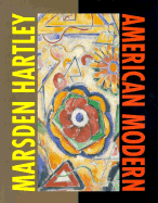 Marsden Hartley: American Modern