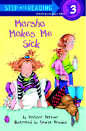 Marsha Makes Me Sick