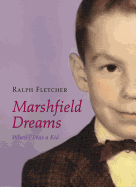 Marshfield Dreams: When I Was a Kid