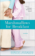 Marshmallows for Breakfast