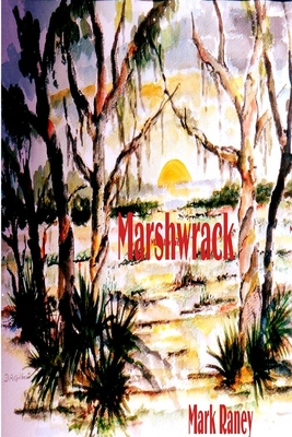 Marshwrack - Raney, Mark