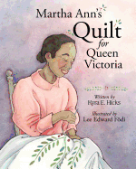 Martha Ann's Quilt for Queen Victoria
